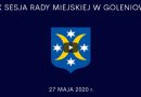 XIX sesji Rady Miejskiej w Goleniowie w dniu 27 maja 2020 r.