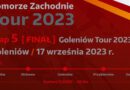 Pomorze Zachodnie – Goleniów Tour 2023