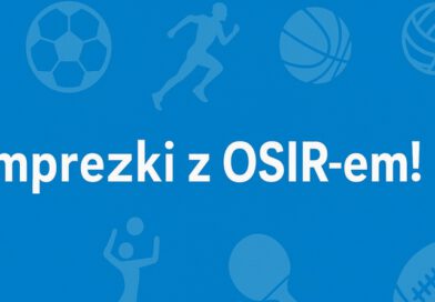 Imprezy OSiRu we wrześniu Imprezy OSiRu we wrześniu