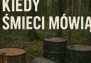 Kiedy śmieci mówią więcej niż słowa