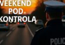 Weekend pod kontrolą