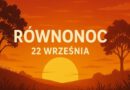 Równonoc – dzień równej nocy i dnia