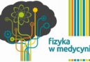 Fizyka w Medycynie – kolejna edycja