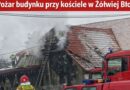 Pożar budynku przy kościele w Żółwiej Błoci