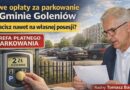 Nowe opłaty za parkowanie w Gminie Goleniów.