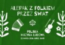Z folkiem przez świat” – koncert zespołu Alepak