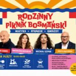 Rodzinny Piknik Bosmański już 4 lipca w Lubczynie.