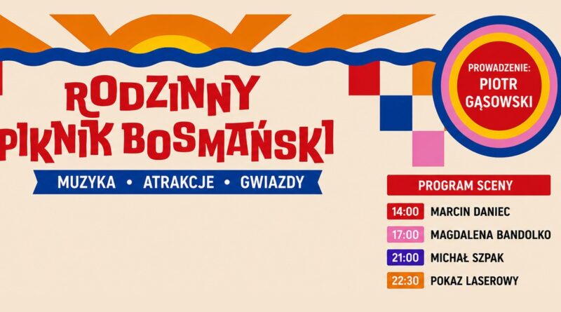 Rodzinny Piknik Bosmański już 4 lipca w Lubczynie.