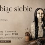 Rzeźbiąc siebie