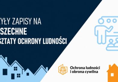 Ruszyły zapisy na powszechne warsztaty ochrony ludności