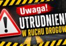 Uwaga kierowcy! We wtorek część ul. Konopnickiej będzie zamknięta