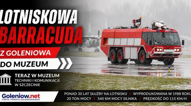 Barracuda z Goleniowa trafiła do Muzeum