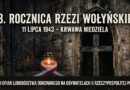 83 rocznica okrutnego wydarzenia – Rzezi Wołyńskiej