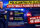 Pijany kierowca zatrzymany dzięki policjantce po służbie
