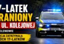 17-latek z ranami kłutymi po zdarzeniu na ul. Kolejowej.