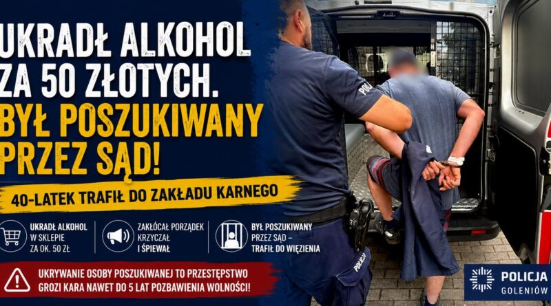 Ukradł alkohol za 50 złotych Ukradł alkohol za 50 złotych